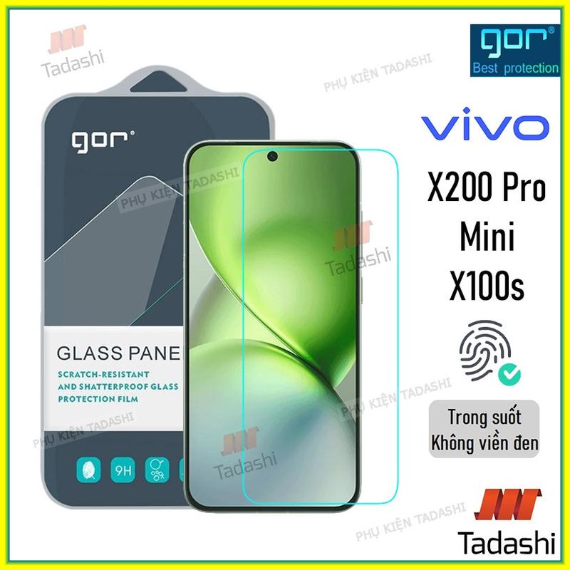 Kính Cường Lực Gor cho Vivo X200 Pro Mini/ Vivo X200s, Vivo X100s Trong Suốt Vuốt Mượt, Không Viền Đen 9H/ Vát 2.5D - Hãng Gor