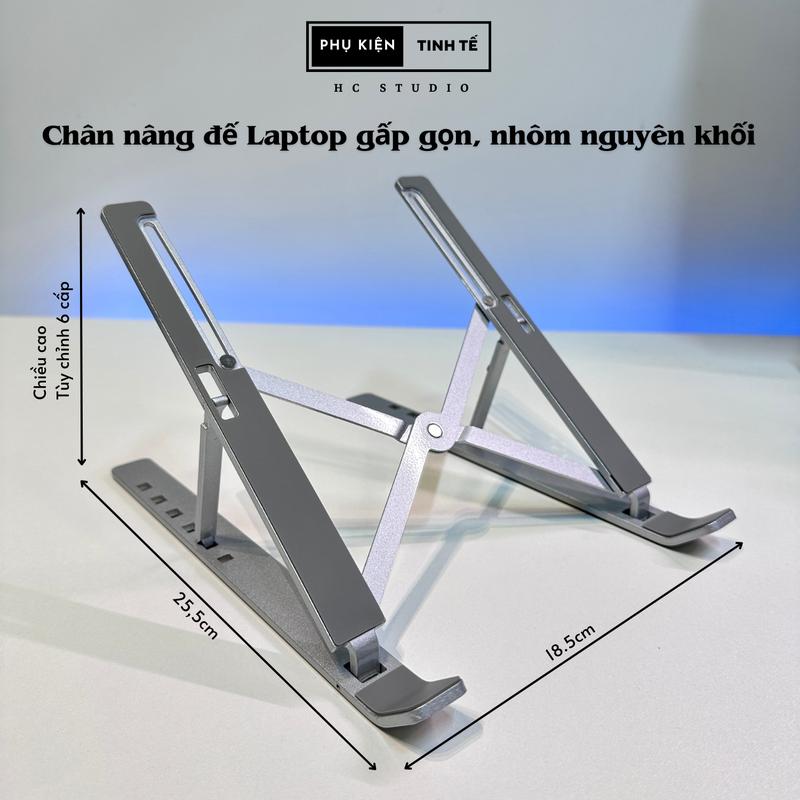 Chân nâng đế Laptop, Máy tính bảng chống gù lưng, mỏi cổ, hỗ trợ tản nhiệt, setup bàn làm việc, xếp gọn bỏ túi