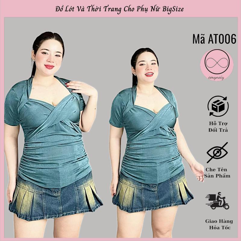 Product Introduction of Mã AT006 – Áo thun nữ bigsize, dáng xoắn ngực rút eo, chất thun nhung mềm, tôn dáng thoải mái 8