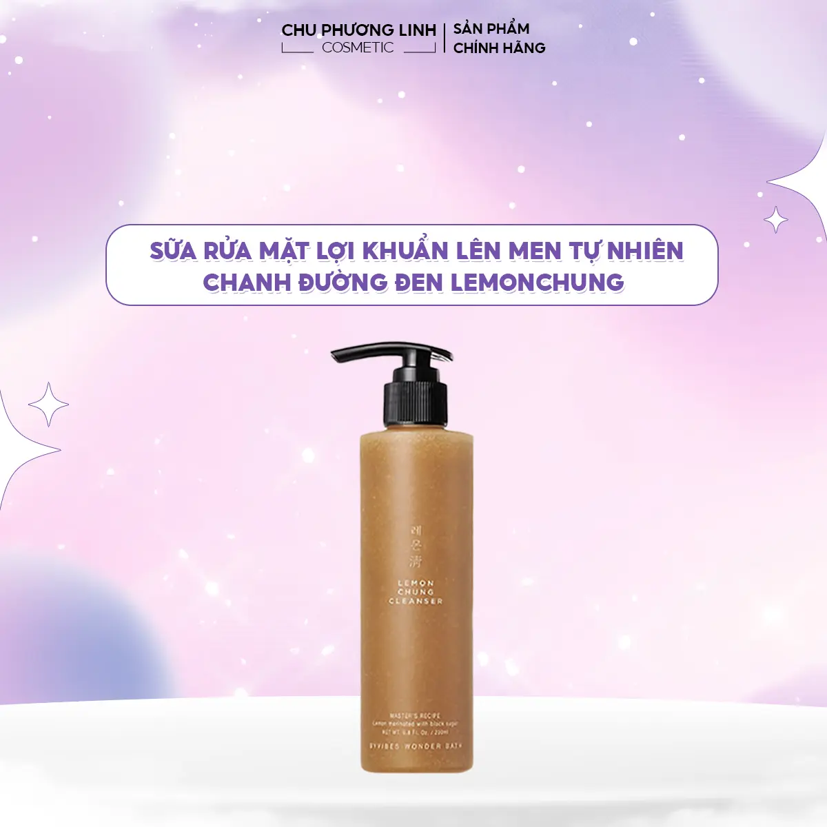 Sữa rửa mặt chanh đường đen Lemon Chung Cleanser – Làm sạch sâu, kiềm dầu, sáng da – 200ml MP0023