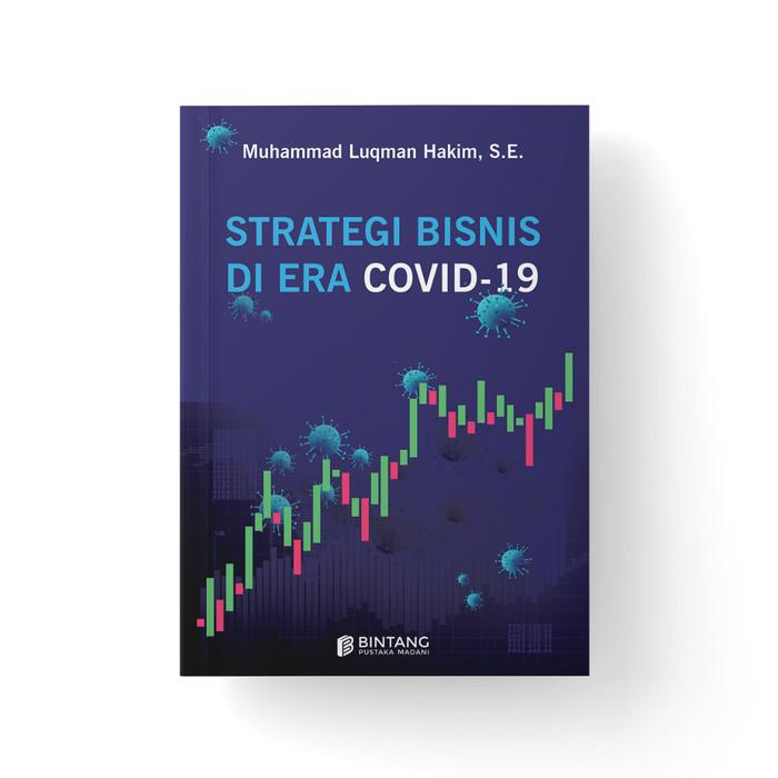 Gambar Buku Strategi Bisnis Di Era Covid-19 - Edisi dari bintangsemestabook Kab. Sleman Tokopedia