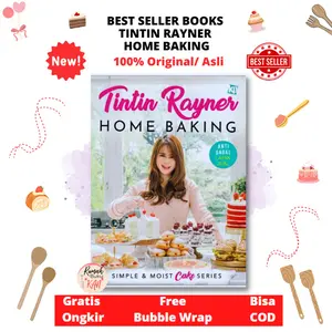 TINTIN RAYNER HOME BAKING SIMPLE MOIST & CAKE ANTI GAGAL LAYAK JUAL