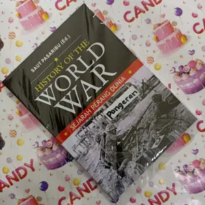 Sejarah perang dunia by saut pasaribu