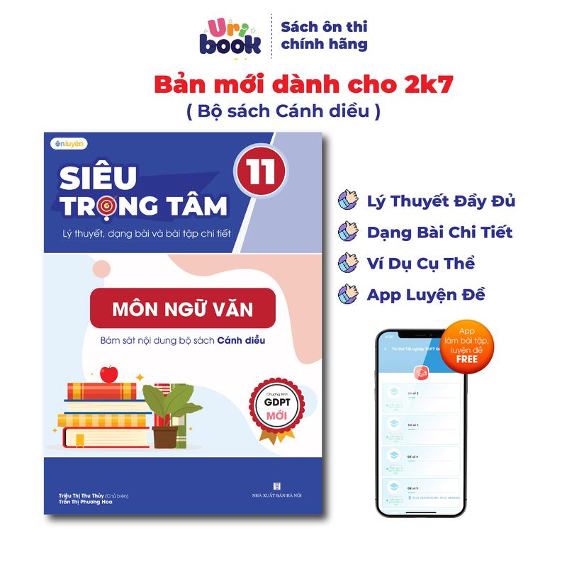 Ngữ Văn Lớp 11 (bộ Cánh Diều)- Sách Siêu trọng tâm môn Văn lớp 11 chương trình mới - Uribook