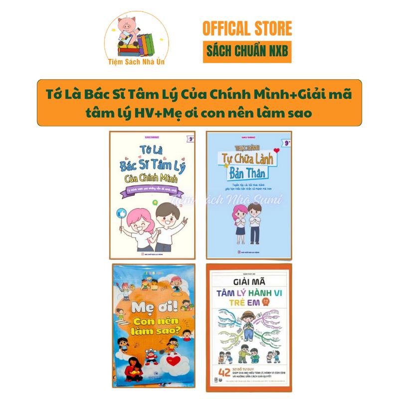 Sách - Combo Tớ Là Bác Sĩ Tâm Lý Của Chính Mình+Giải mã tâm lý HV+Mẹ ơi con nên làm sao