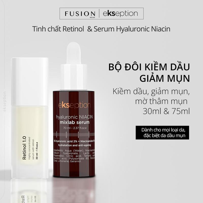 Combo Giảm Dầu Mụn Fusion Retinol 0.3% & Ekseption Hyaluronic Niacin