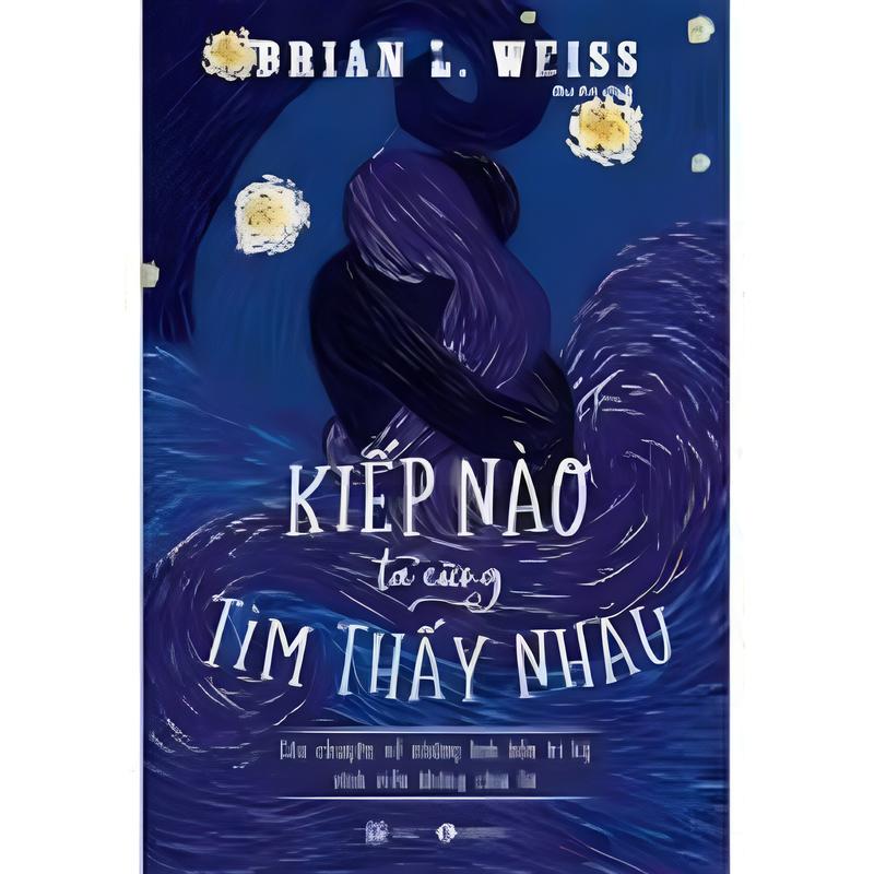 Sách Lẻ/Combo Kiếp Nào Ta Cũng Tìm Thấy Nhau +Không Giới Hạn + Trở Về Không - TOP 100 3