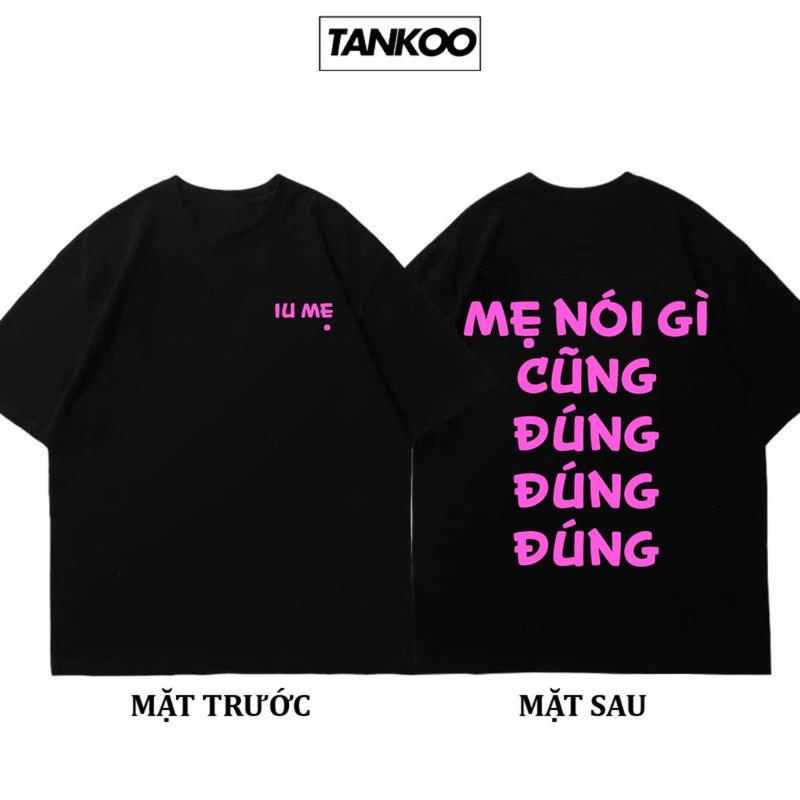 Áo gia đình áo thun in chữ hài hước iu ba iu mẹ ba mẹ nói gì cũng đúng, áo phông unisex cotton cao cấp cổ tròn