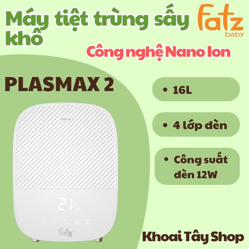 Máy tiệt trùng sấy khô khử mùi UVC-LED công nghệ Nano Plasma Ion PLASMAX 2 Fatz baby Khoai Tây Shop
