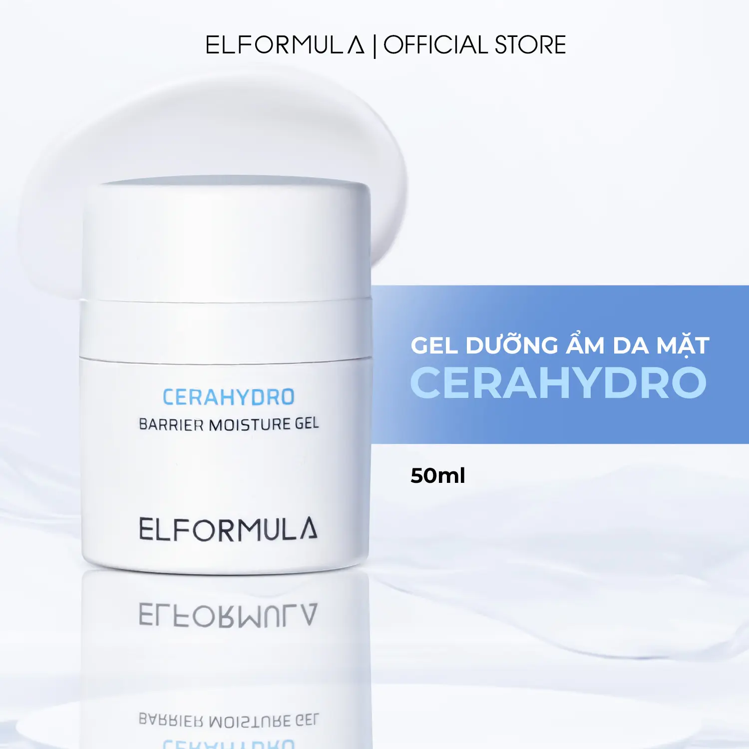 ELFORMULA Intensive CeraHydro Barrier Moisture, Gel dưỡng ẩm hỗ trợ cấp ẩm cho da 50ml
