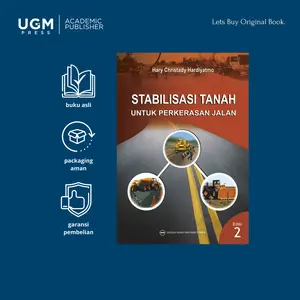 UGM Press Original Buku Stabilisasi Tanah untuk Perkerasan Jalan Raya: Edisi Kedua