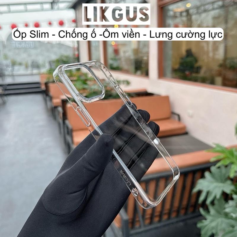 Ốp Trong Slim case LIKGUS Trong Suốt mỏn Lưng Cứng Chống Ố cho Iphone 12 13 14 15 16 17 Phụ Kiện lik gus
