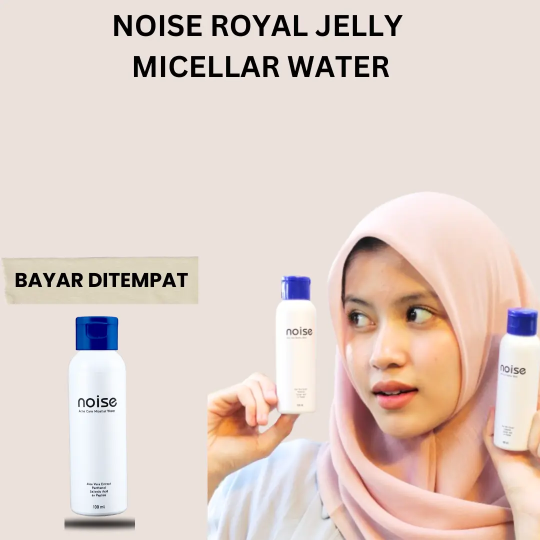 NOISE ROYAL JELLY MICELLAR WATER Royal Jelly Extract, Aloe Vera Extract, Panthenol dan Cica Extract Membersihkan,Mencerahkan