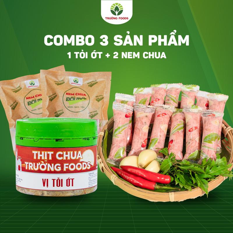 Trường Foods Combo 3 Sản Phẩm (2 Nem Chua Đổi Mới, 1 Thịt Chua Tỏi Ớt)