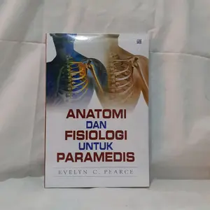 Anatomi dan Fisiologi untuk Paramedis Evelyn