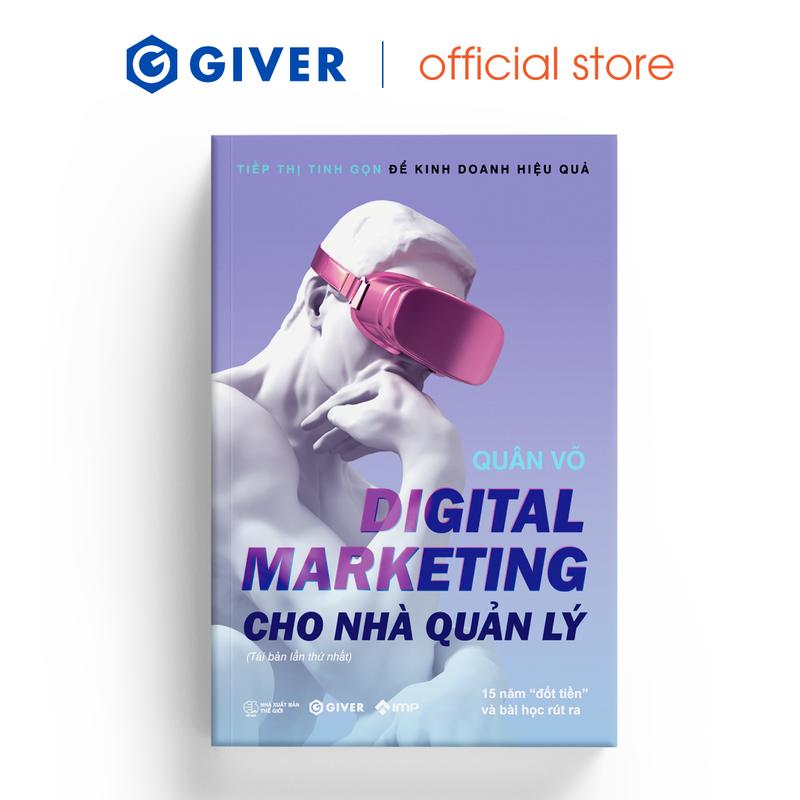 Sách - Digital Marketing Cho Nhà Quản Lý - Tiếp Thị Tinh Gọn Để Kinh Doanh Hiệu…