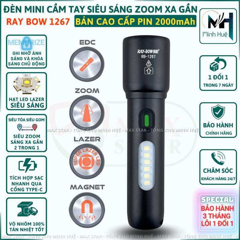 Đèn pin MINI siêu sáng RAY BOW 1267 BẢN CAO CẤP PIN CHUẨN 2000mAh vỏ nhôm zoom sáng xa gần gom tỏa tích hợp đèn sáng tầm gần ở thân đuôi đèn hít nam châm có sáng TURBO và nhớ sáng raybow1120 thông minh 