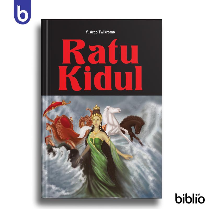 Buku Ratu Kidul - Y. Argo Twikromo (SC/Original) 1