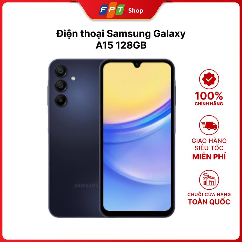 Điện thoại Samsung Galaxy A15 128GB (đọc mô tả trước khi đặt hàng)
