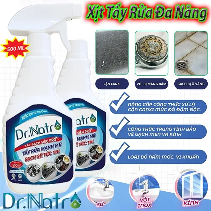 Xịt Tẩy Rửa Đa Năng Dr Natro Công Nghệ ION Từ Trường 500ml Tẩy Cặn CANXI, Vệ Sinh Sàn Nhà, Làm Sạch Bề Mặt Kính, Nhà Bếp