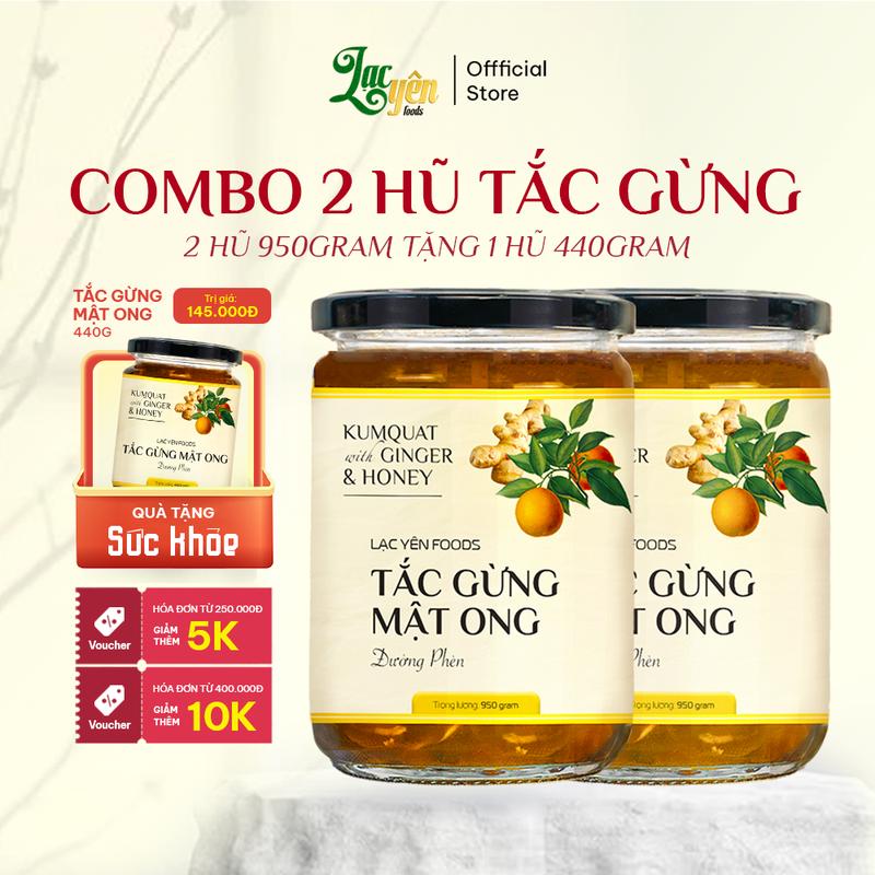 Combo 2 Hũ Tắc Gừng Mật Ong Đường Phèn Lạc Yên Foods 950Gram Tặng 1 Hũ Tắc Gừng Mật Ong 440gr Nguyên Liệu Tự Nhiên Hỗ Trợ Sức Khỏe An Toàn Không Chất Hóa Học