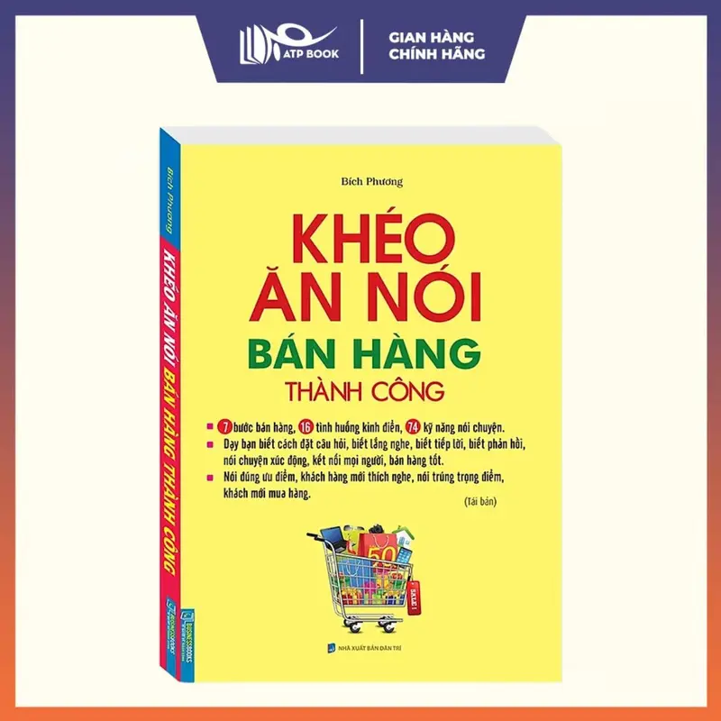 Sách - Khéo Ăn Nói Bán Hàng Thành Công - Bìa Mềm 0