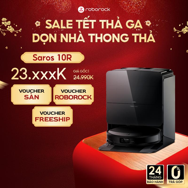  Roborock Saros 10R Robot Hút Bụi Lau Nhà Siêu Mỏng 7.98cm | Công Nghệ Cảm Biến 3D | Chổi Kép Chống Rối | Lực hút 19000Pa | Giặt Sấy Nóng Giẻ | Bảo Hành 24 Tháng 