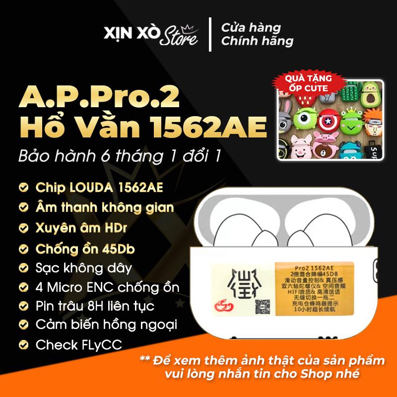   Tặng Ốp + Cáp Sạc  - Hổ Vằn 1562AE - Tai nghe XINXO A.P.Pro2 chống ồn chủ động 45Db âm thanh không gian Cảm biến hồng ngoại Micro ENC - XỊN XÒ Store 