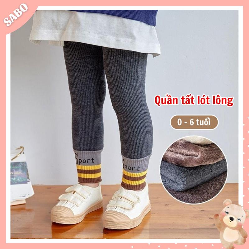 (XẢ LỖ) Quần Tất Len Lót Lông Mịn SPORT Siêu Dày Dặn Ấm Áp Cho Bé Gái 0-6 Tuổi, Quần Legging Lót Nỉ Lông Mặc Đại Hàn