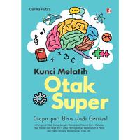 Gambar Buku Kunci Melatih Otak Super: Siapa pun Bisa Jadi Genius! - Darma Putra - DIVA Press dari DIVA Press Group Kab. Bantul 5 Tokopedia