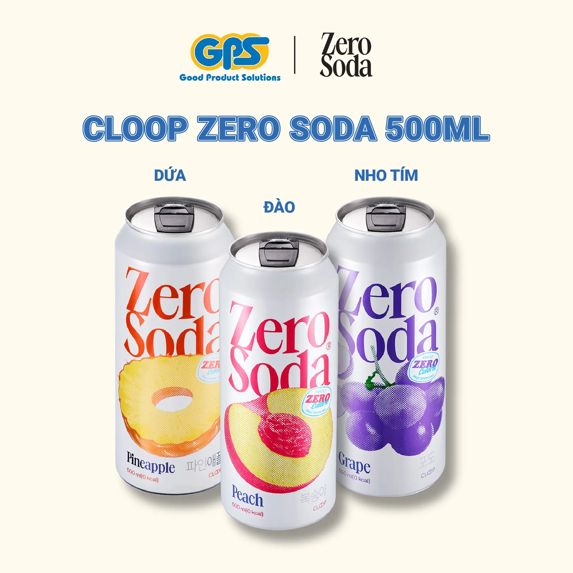 [CLOOP] NƯỚC SODA ZERO CLOOP KHÔNG ĐƯỜNG KHÔNG CALORIES 500ML ( 3 VỊ ĐÀO /  DỨA /  NHO)