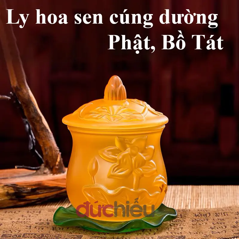 [ Hàng bao đẹp ] Chung nước có nắp hoa sen lưu ly để bàn thờ cúng Phật, Bồ Tát, Thần Tài, Thổ Địa I Đức Hiếu Khang Shop