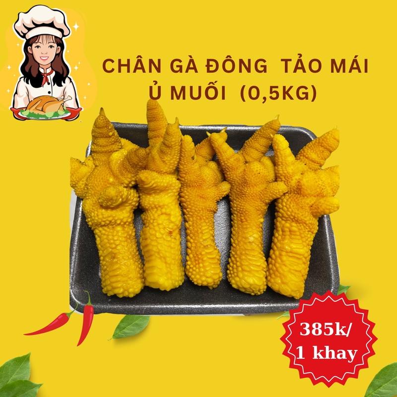 [CHỈ GIAO MIỀN BẮC] 0,5kg Chân Gà Đông Tảo MÁI Ủ Muối By Lam (4-5 chân) CHÂN MỀM NGẬY