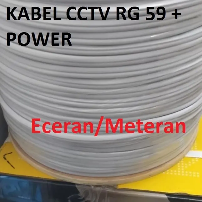 KABEL CCTV RG 59 + POWER - Eceran/Meteran 0