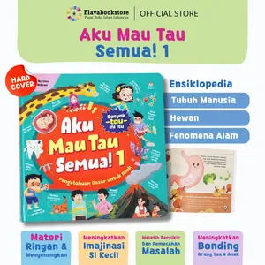 Aku Mau Tau Semua V 1 Si Kecil yang Penuh Tanya Hardcover - Ziyadbooks