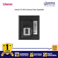 Gambar Ulanzi F12 Universal Mini Flash Speedlite For Nikon Canon Sony Fujifilm Camera - L044GBB2 dari Sentra Digital Kota Surabaya 4 Tokopedia