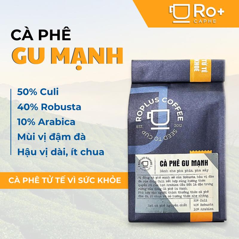 Cà phê Gu Mạnh Roplus Chính Hãng Coffee Nguyên Chất Rang Mộc, Pha Phin, Pha Máy Arabica Cafe Nguyên Chất Vị Đậm Đà Cafe Rang Xay 250g - 500g - 1000g cà  phê hạt cafe  vợt đen cà  phê cà  phê coffee cafê  đá