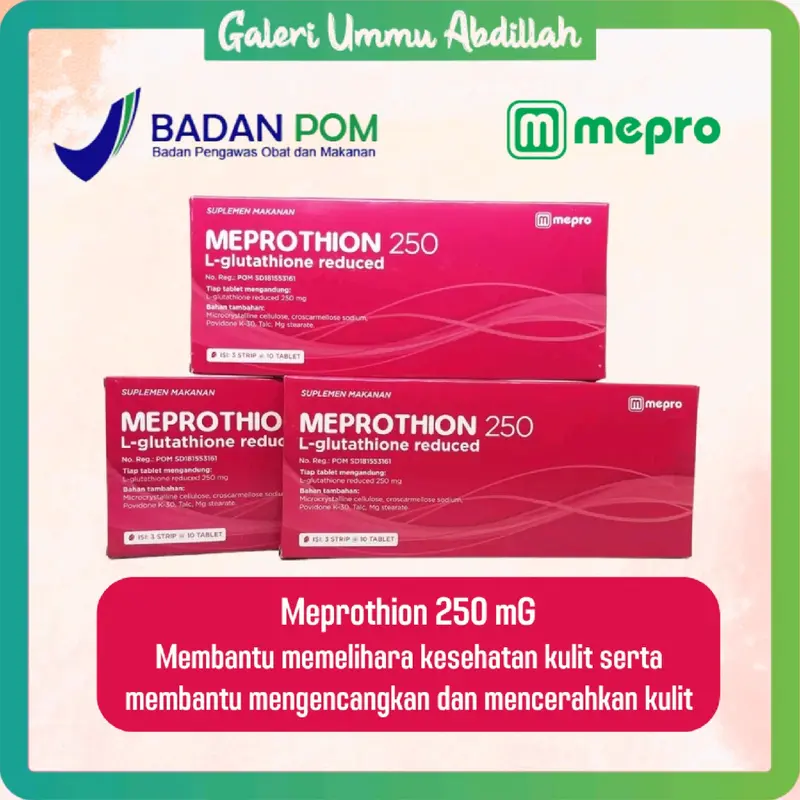 Meprothion 250 Tablet Suplemen Makanan Membantu Mencerahkan Kulit Perawatan Kulit 0