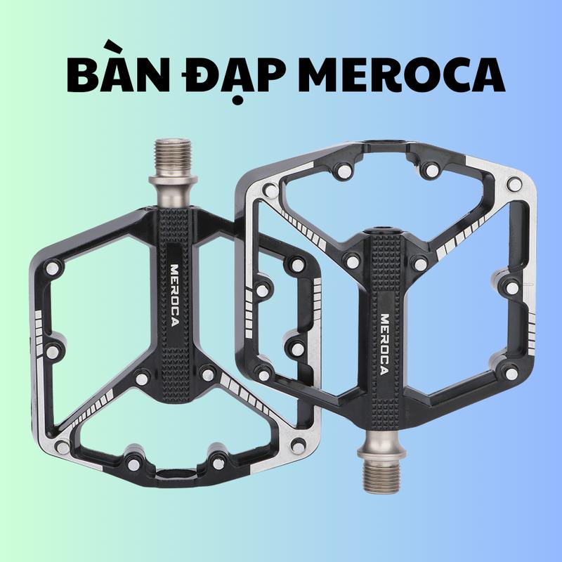  PEDAL  BÀN ĐẠP XE ĐẠP MEROCA 3 bạc đạn  XE ĐẠP THỂ THAO XE ĐẠP ĐỊA HÌNH HÀNG CAO CẤP 