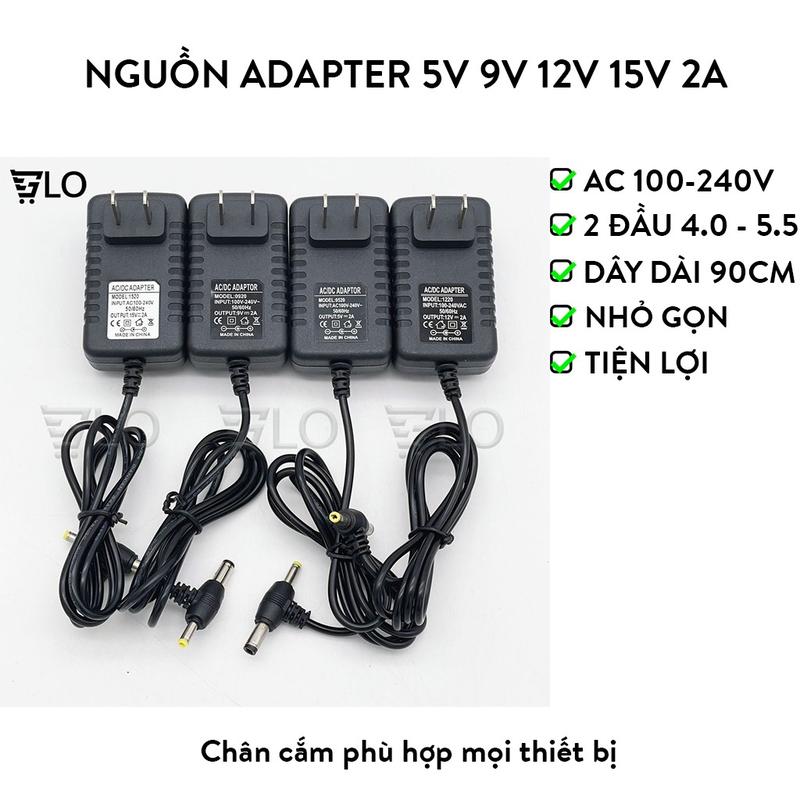 Nguồn Adapter 5V 9V 12V 15V 2A Jack 2 Đầu 4.0mm, 5.5mm Tiện Lợi Phù Hợp Mọi Thiết Bị