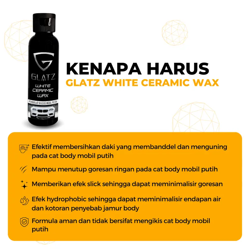GLATZ WHITE CERAMIC WAX Pengkilap Mobil Warna Putih Membersihkan Noda Menguning & Goresan Halus Efek Hydrophobic Bonus Spon Aplikator dan Sarung Tangan 3