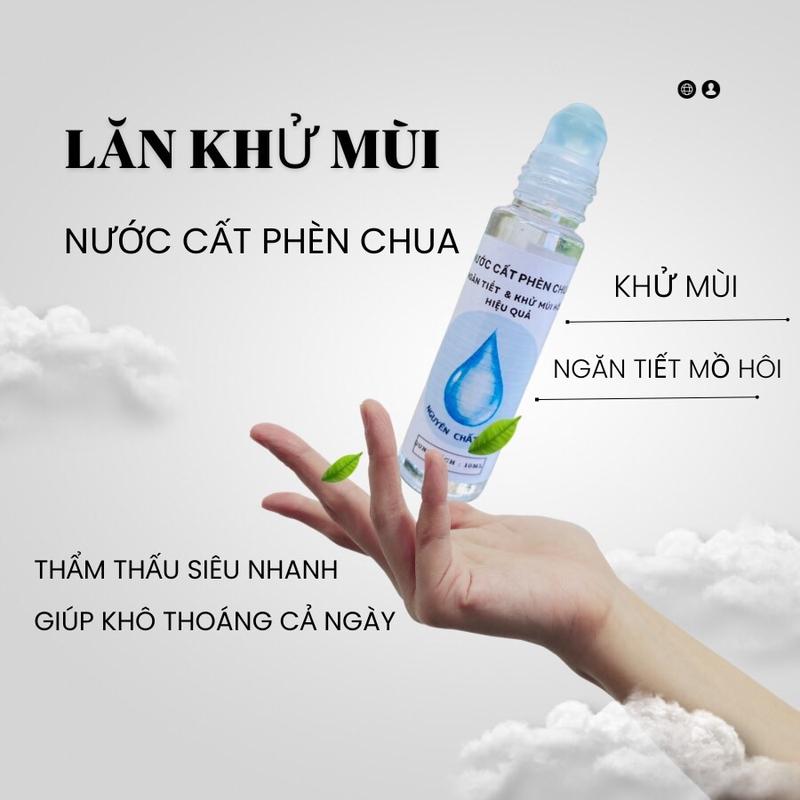 LĂN KHỬ MÙI HÔI NÁCH- NƯỚC CẤT PHÈN CHUA -giúp ngăn tiết và khử mùi hôi nách -mờ thâm vùng nách Không mùi
