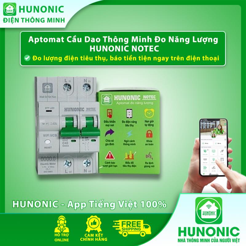 Aptomat Cầu Dao Thông Minh Đo Năng Lượng Hunonic Notec - Giám Sát Điện Năng Tiêu Thụ, Hẹn Giờ Bật Tắt, Bảo Vệ Chập Cháy