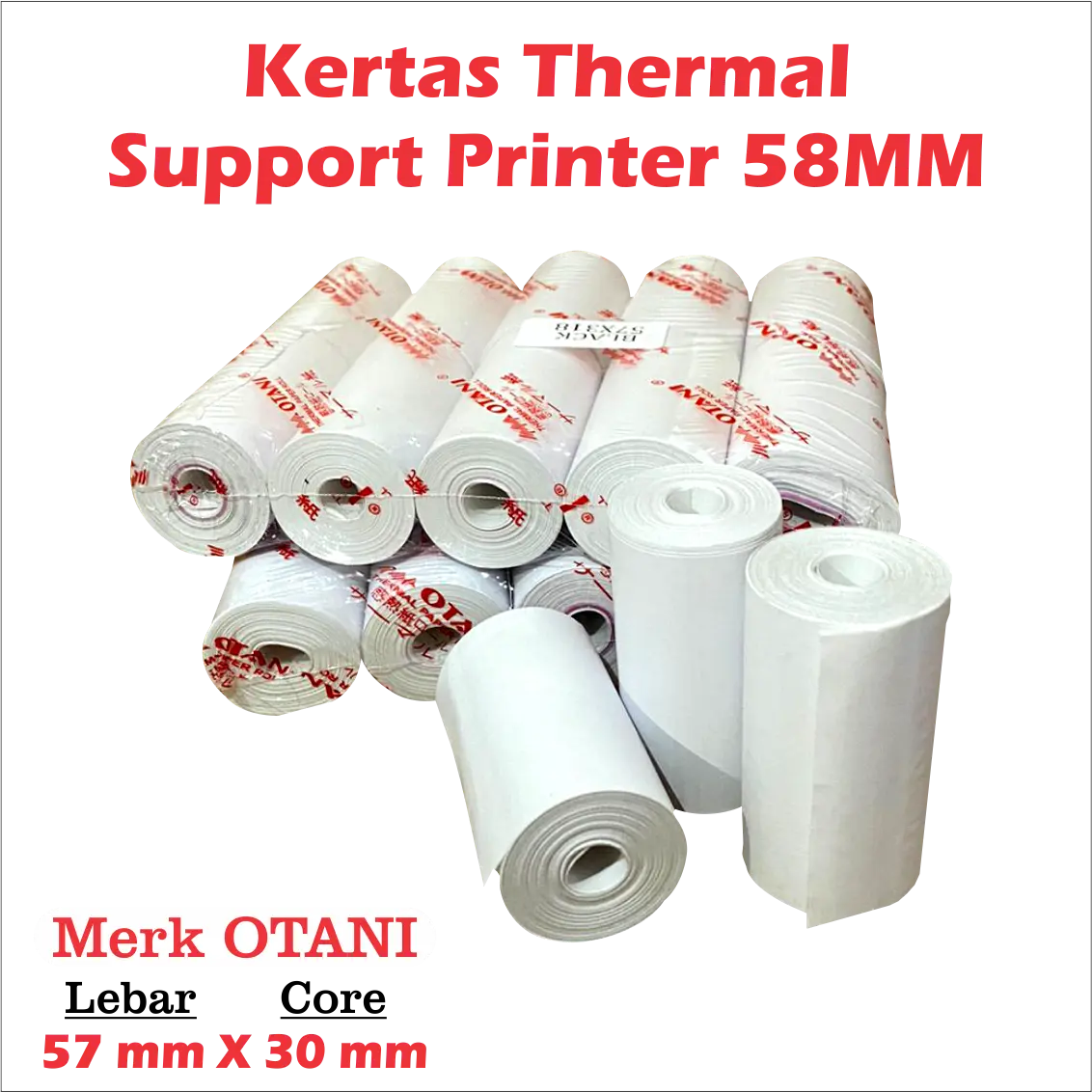 ( Dapat 10 Roll ) Otani 57X30 Kertas Kasir Struk Thermal Support Printer 58MM Nota Minimarket Resto