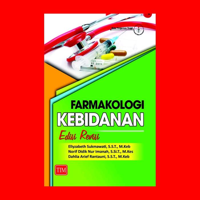 Gambar Farmakologi Kebidanan Edisi Revisi Soft Cover dari Penerbit Trans Info Media Kota Administrasi Jakarta Timur Tokopedia