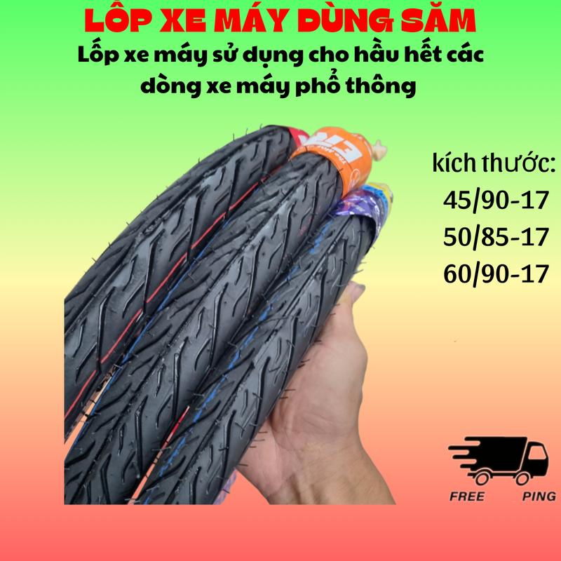  LỐP XE MÁY DÙNG SĂM 45,50,60  Sử dụng cho các loại xe : Raider  Satria  Sonic  Sirius wave dream winner... 