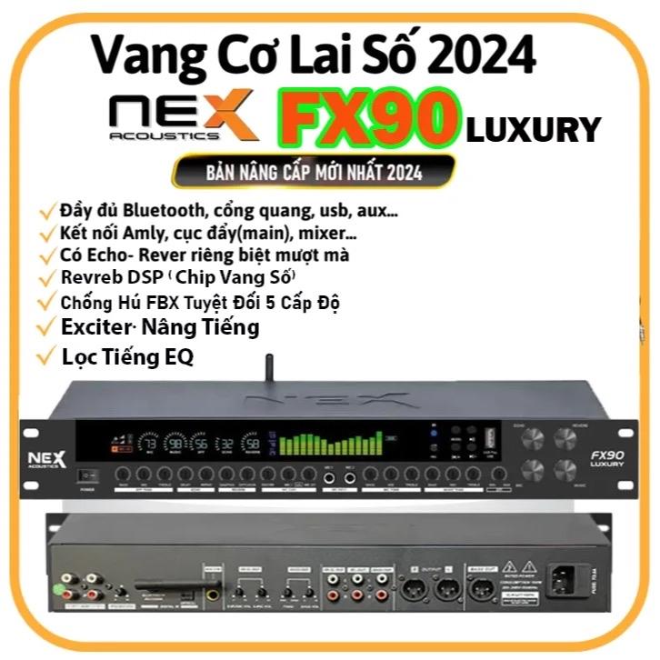 Vang cơ lai số Nex FX90 Luxury - Tái tạo âm thanh chính xác và chi tiết hơn - Phụ Kiện