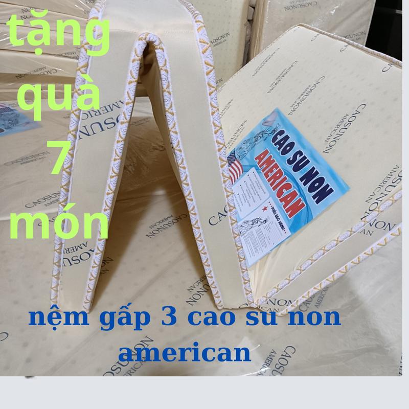 nệm kt 1m,1m2,1m4,1m6,1m8 GẤP 3 American dày 10cm đủ kích thước giá tại nhà máy
