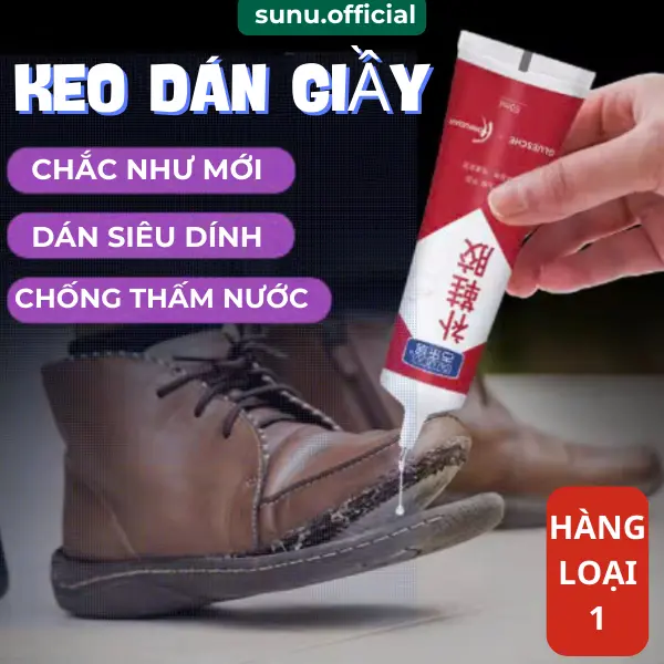 Keo Dán Giày Dép Siêu Dính 60ml - Chống thấm Nước, An Toàn, Không Độc Hại - sunu.official Nam keo  dán keo  dán bang  keosieudinh keodangi  aydepsieudinh
