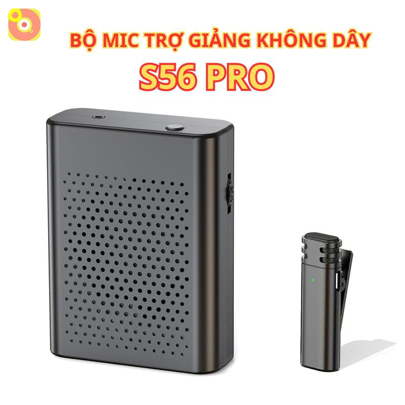 Máy Trợ Giảng Không Dây S56 PRO - Bộ Trợ Giảng Chuyên Nghiệp, Pin Bền Bỉ, Chống Nhiễu, Kết Nối Xa
